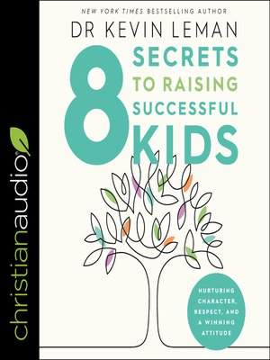 cover image of 8 Secrets to Raising Successful Kids